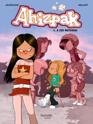 cover image of Ahizpak, 5. a zer muturra!